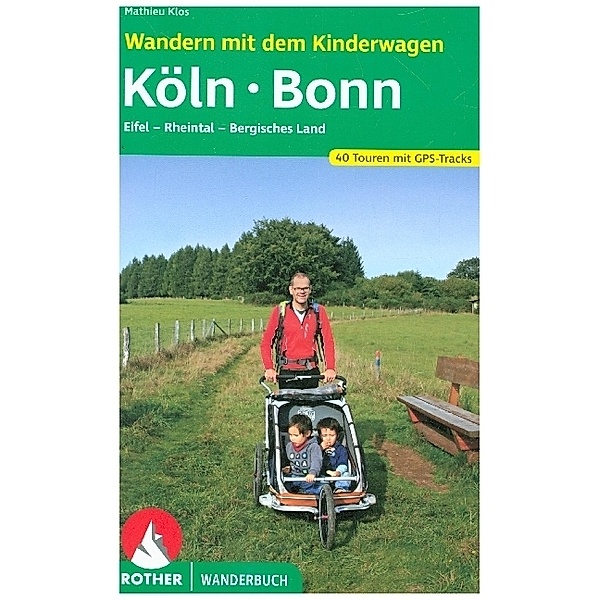 Wandern mit dem Kinderwagen Köln - Bonn, Mathieu Klos