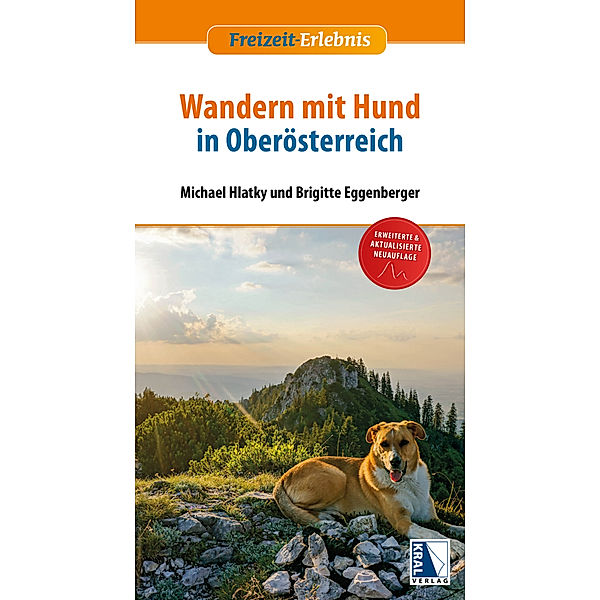 Wandern mit Hund in Oberösterreich, Michael Hlatky, Brigitte Eggenberger