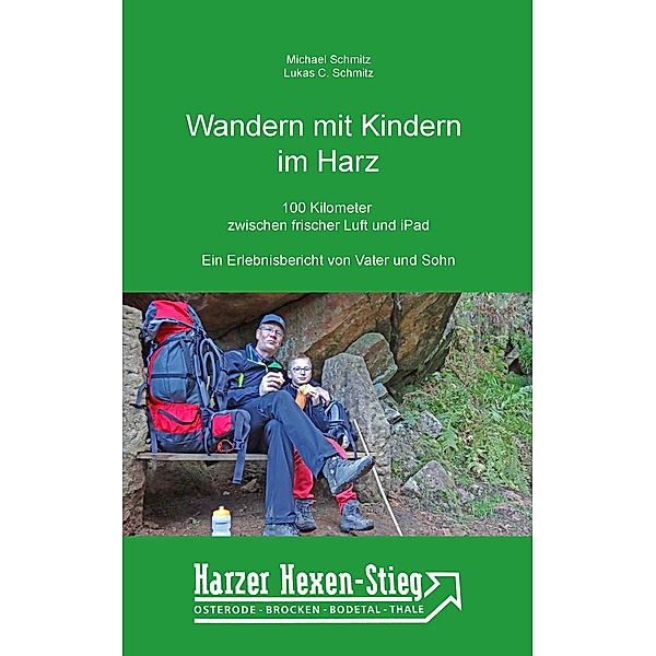 Wandern mit Kindern im Harz, Michael Schmitz