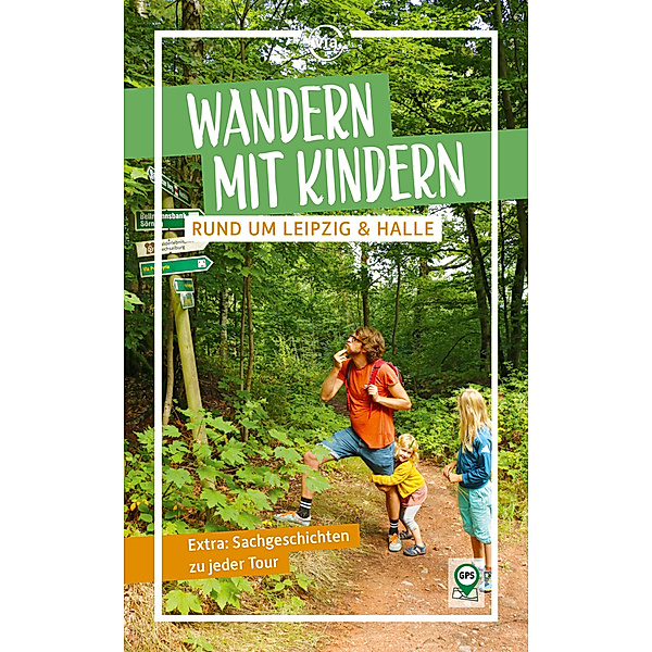 Wandern mit Kindern rund um Leipzig & Halle, Pavla Nejezchleba