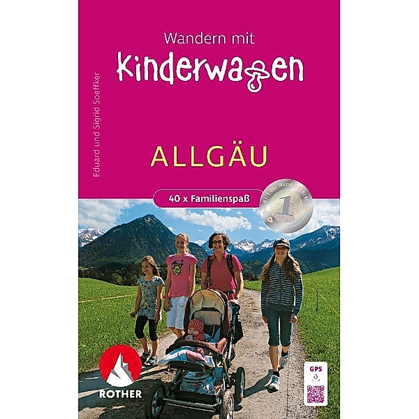 Wandern mit Kinderwagen Allgäu, Eduard Soeffker, Sigrid Soeffker