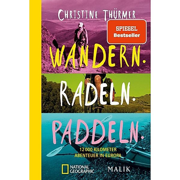 Wandern. Radeln. Paddeln., Christine Thürmer