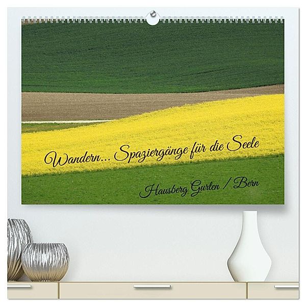 Wandern - Spaziergänge für die Seele Hausberg Gurten/ Bern (hochwertiger Premium Wandkalender 2024 DIN A2 quer), Kunstdruck in Hochglanz, Susan Michel
