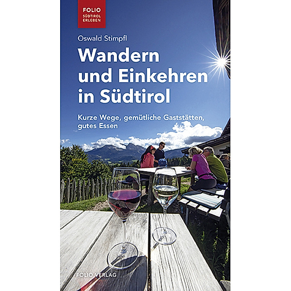 Wandern und Einkehren in Südtirol, Oswald Stimpfl