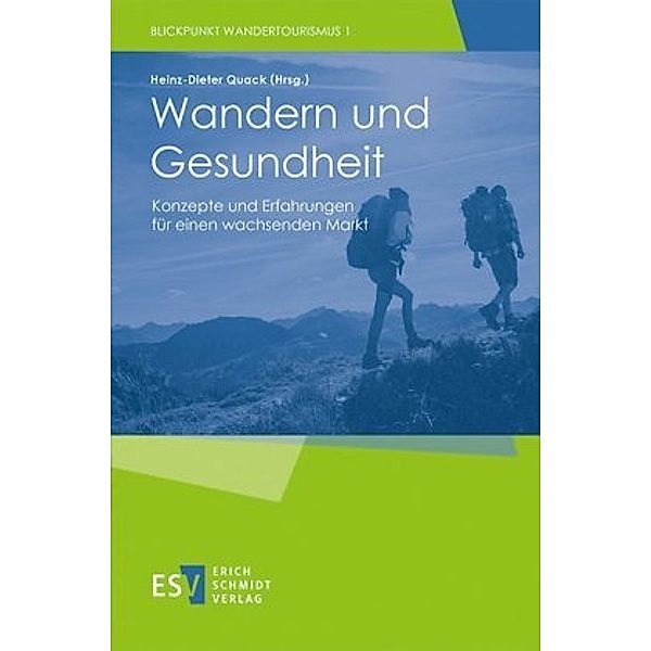 Wandern und Gesundheit, Ute Dicks, Peter Herrmann, Kuno Hottenrott, Alfred Lohninger, Christine Merkel, Petra Mommert-Jauch, Nic Prinz