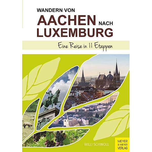 Wandern von Aachen nach Luxemburg, Willi Schwoll