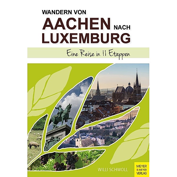 Wandern von Aachen nach Luxemburg, Willi Schwoll