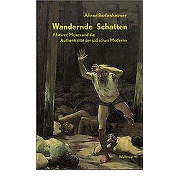 Wandernde Schatten, Alfred Bodenheimer