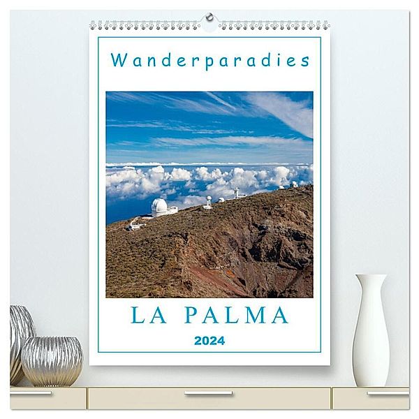 Wanderparadies La Palma (hochwertiger Premium Wandkalender 2024 DIN A2 hoch), Kunstdruck in Hochglanz, Heiko Zahn