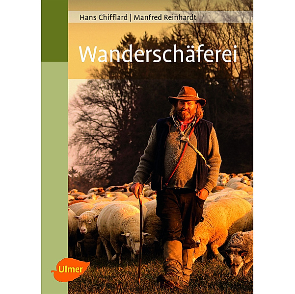 Wanderschäferei, Hans Chifflard, Manfred Reinhardt