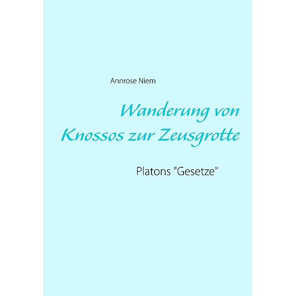 Wanderung von Knossos zur Zeusgrotte, Annrose Niem