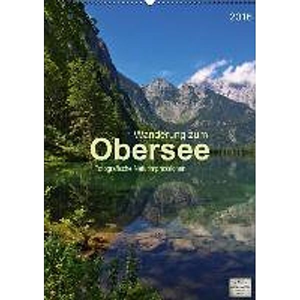 Wanderung zum Obersee (Wandkalender 2016 DIN A2 hoch), Angela Dölling