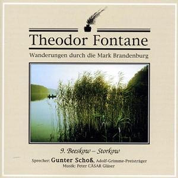 Wanderungen durch die Mark Brandenburg, Audio-CDs: Tl.9 Beeskow, Storkow, 1 Audio-CD, Theodor Fontane