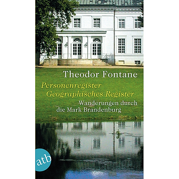Wanderungen durch die Mark Brandenburg, Band 5.Bd.5, Theodor Fontane