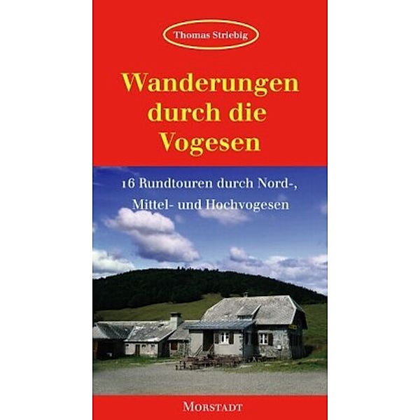 Wanderungen durch die Vogesen, Thomas Striebig