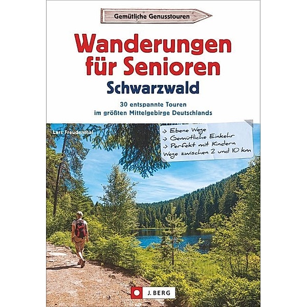 Wanderungen für Senioren - Schwarzwald, Lars Freudenthal