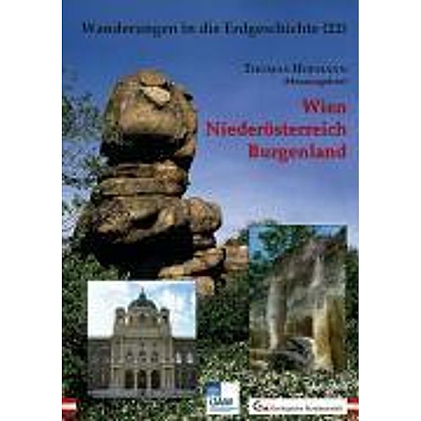 Wanderungen in die Erdgeschichte: Bd.22 Wien, Niederösterreich, Burgenland