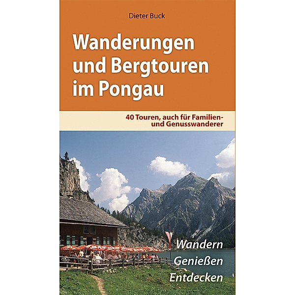 Wanderungen und Bergtouren im Pongau, Dieter Buck