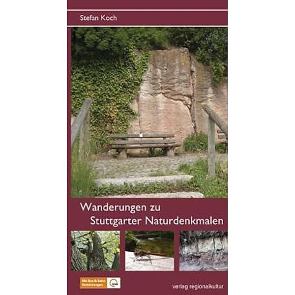 Wanderungen zu Stuttgarter Naturdenkmalen, Stefan Koch