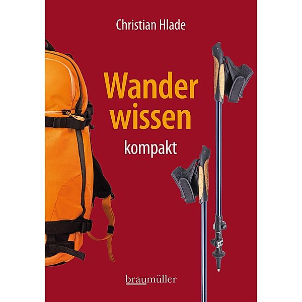 Wanderwissen kompakt, Christian Hlade