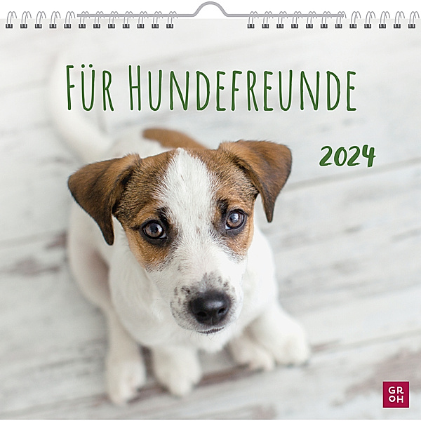 Wandkalender 2024: Für Hundefreunde, Wandkalender 2024: Für Hundefreunde