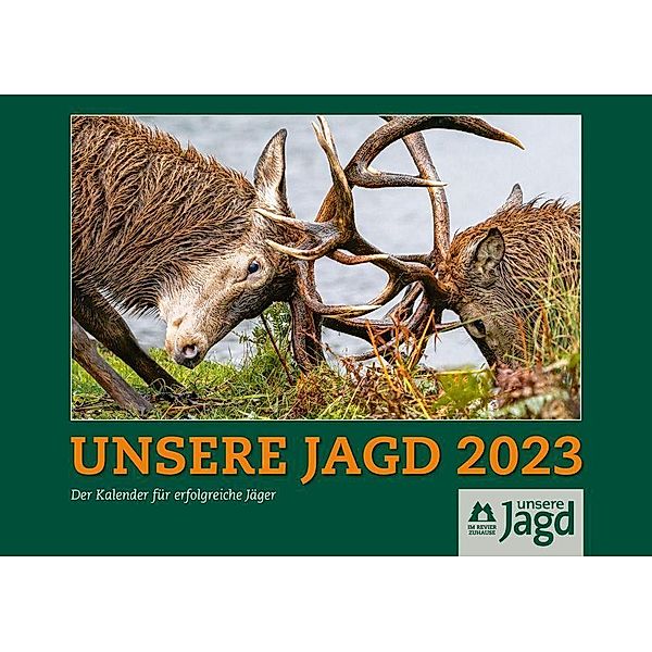 Wandkalender UNSERE JAGD 2023, DLV Deutscher Landwirtschaftsverlag GmbH