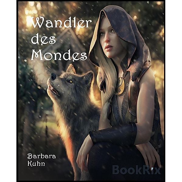 Wandler des Mondes, Barbara Kuhn