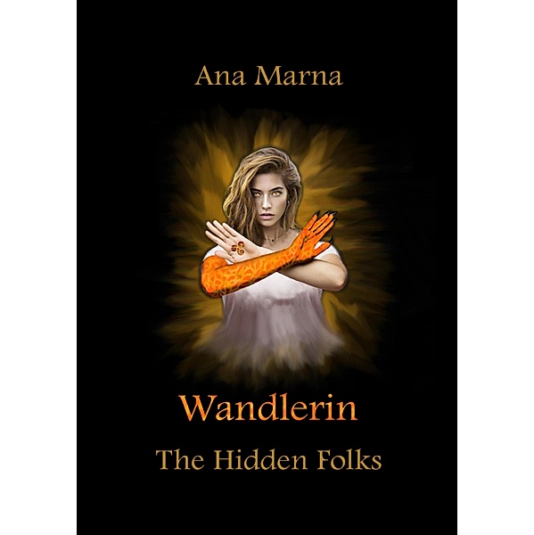 Wandlerin, Ana Marna