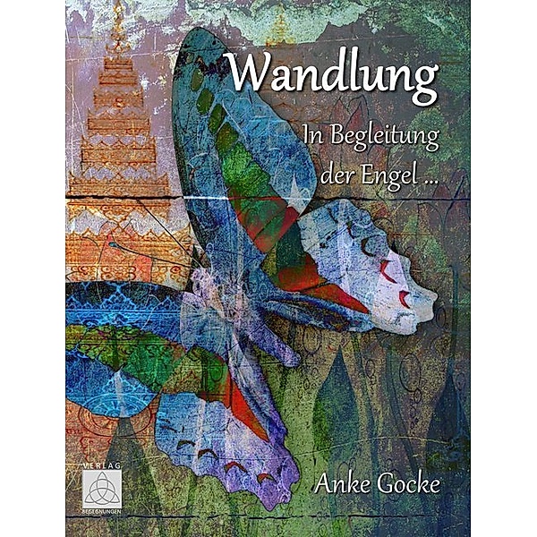 Wandlung, Anke Gocke