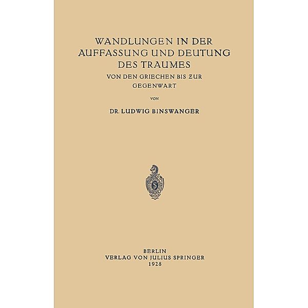 Wandlungen in der Auffassung und Deutung des Traumes, Ludwig Binswanger