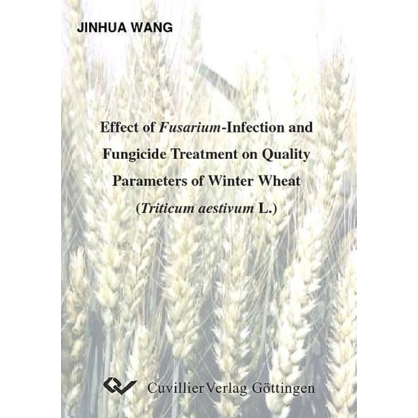 Wang, J: Effect of Fusarium-Infection and Fungicide Treatmen, Jinhua Wang