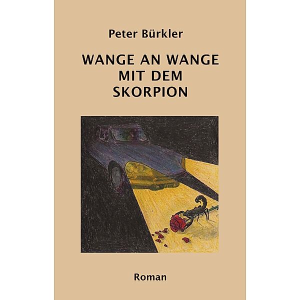 WANGE AN WANGE MIT DEM SKORPION, Peter Bürkler