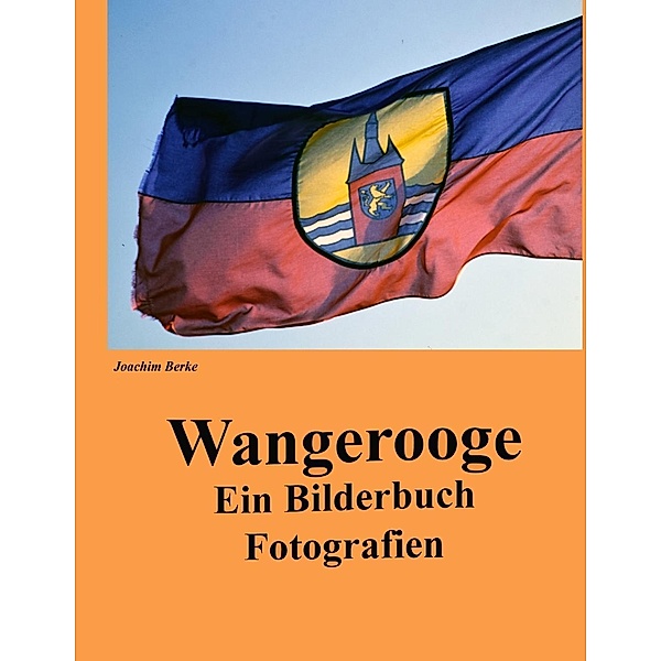 Wangerooge, Joachim Berke