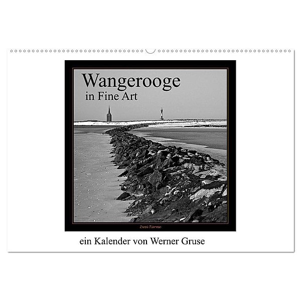 Wangerooge in Fine Art (Wandkalender 2024 DIN A2 quer), CALVENDO Monatskalender, Werner Gruse