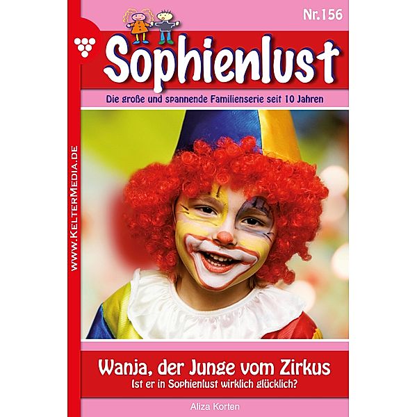 Wanja, der Junge vom Zirkus / Sophienlust Bd.156, Aliza Korten