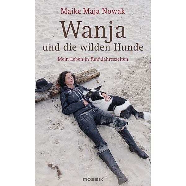 Wanja und die wilden Hunde, Maike Maja Nowak