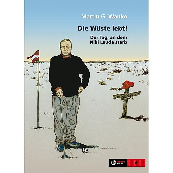 Wanko, M: Wüste lebt!, Martin G Wanko