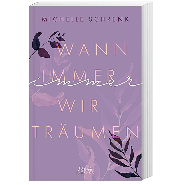 Wann immer wir träumen / Immer-Trilogie Bd.2, Michelle Schrenk