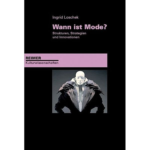 Wann ist Mode?, Ingrid Loschek