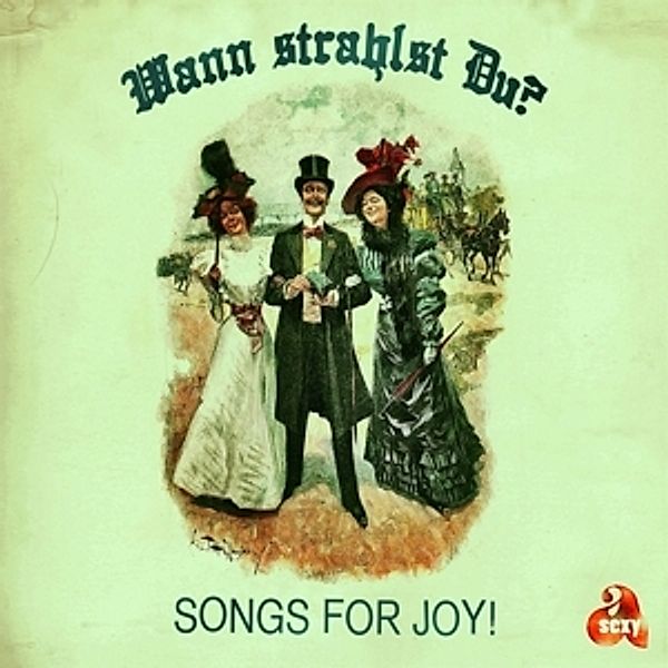 Wann Strahlst Du? (7inch), Songs For Joy