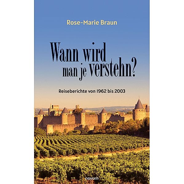 Wann wird man je verstehn?, Rose-Marie Braun