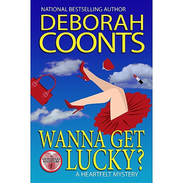 Wanna Get Lucky?, Deborah Coonts