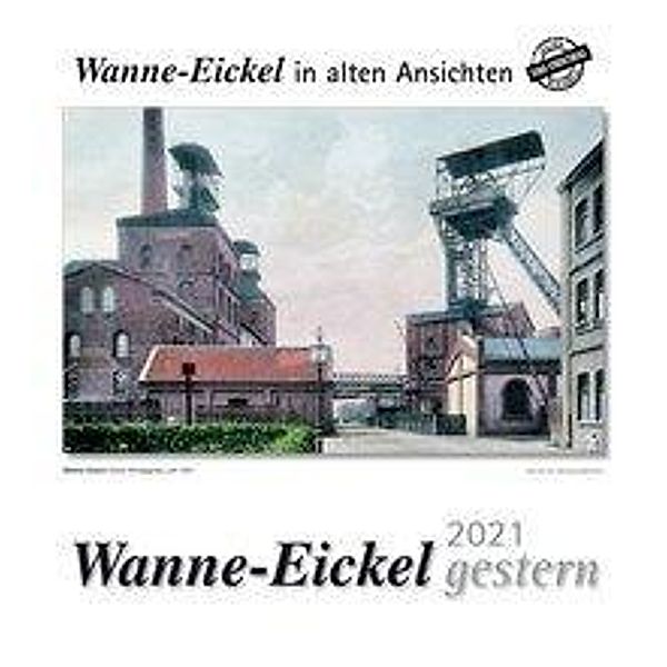 Wanne-Eickel gestern 2021