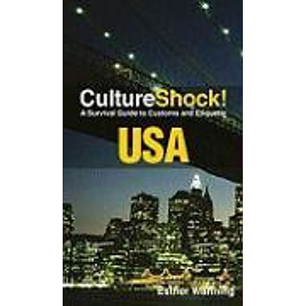 Wanning: Culture Shock! USA, Esther Wanning