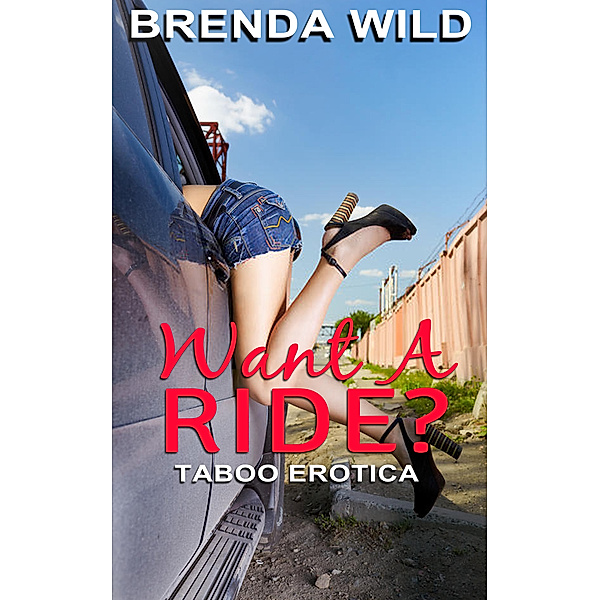 Want A Ride? Chapter 2, Brenda Wild