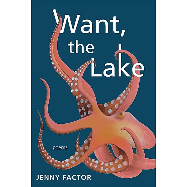 Want, the Lake, Jenny Factor