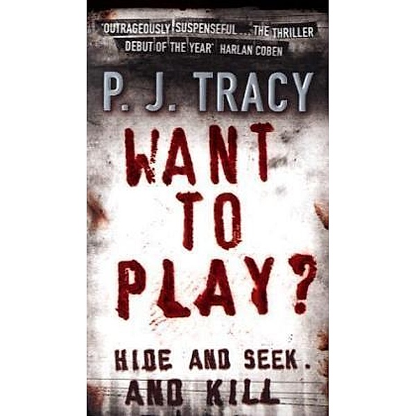 Want to Play?, P. J. Tracy