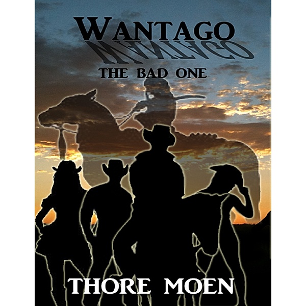 Wantago: The Bad One, Thore Moen