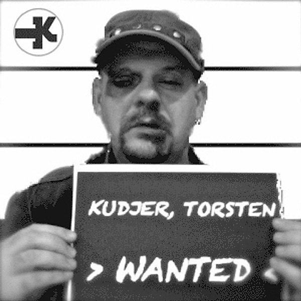 Wanted, Torsten Kudjer
