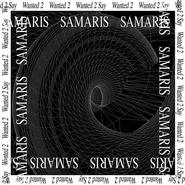 Wanted 2 Stay, Samaris